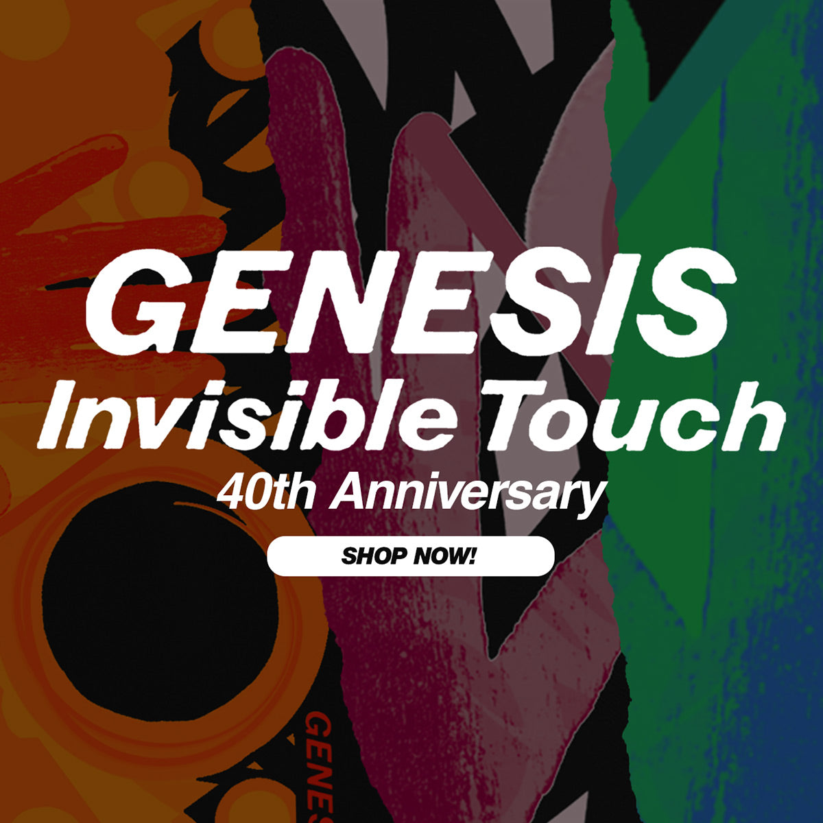 Genesis - Invisible Touch 40th Anniversary. Shop now.