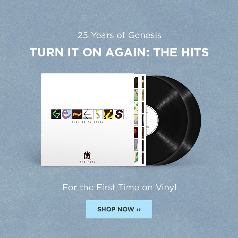 25 years of Genesis. Turn It On Again: The Hits. For the first time on vinyl. Shop now.